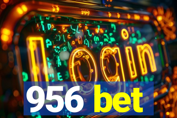 956 bet